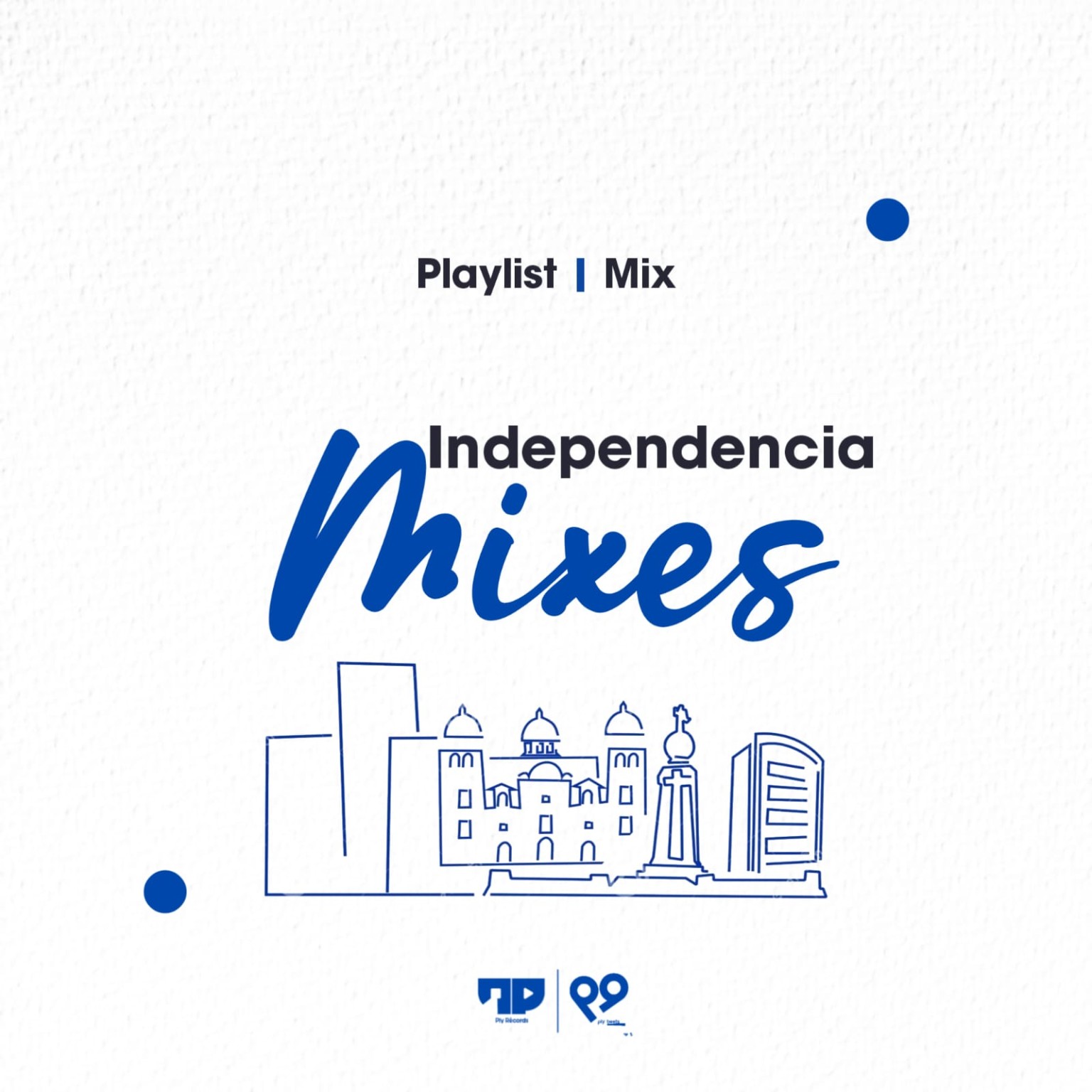 Independencia Mixes