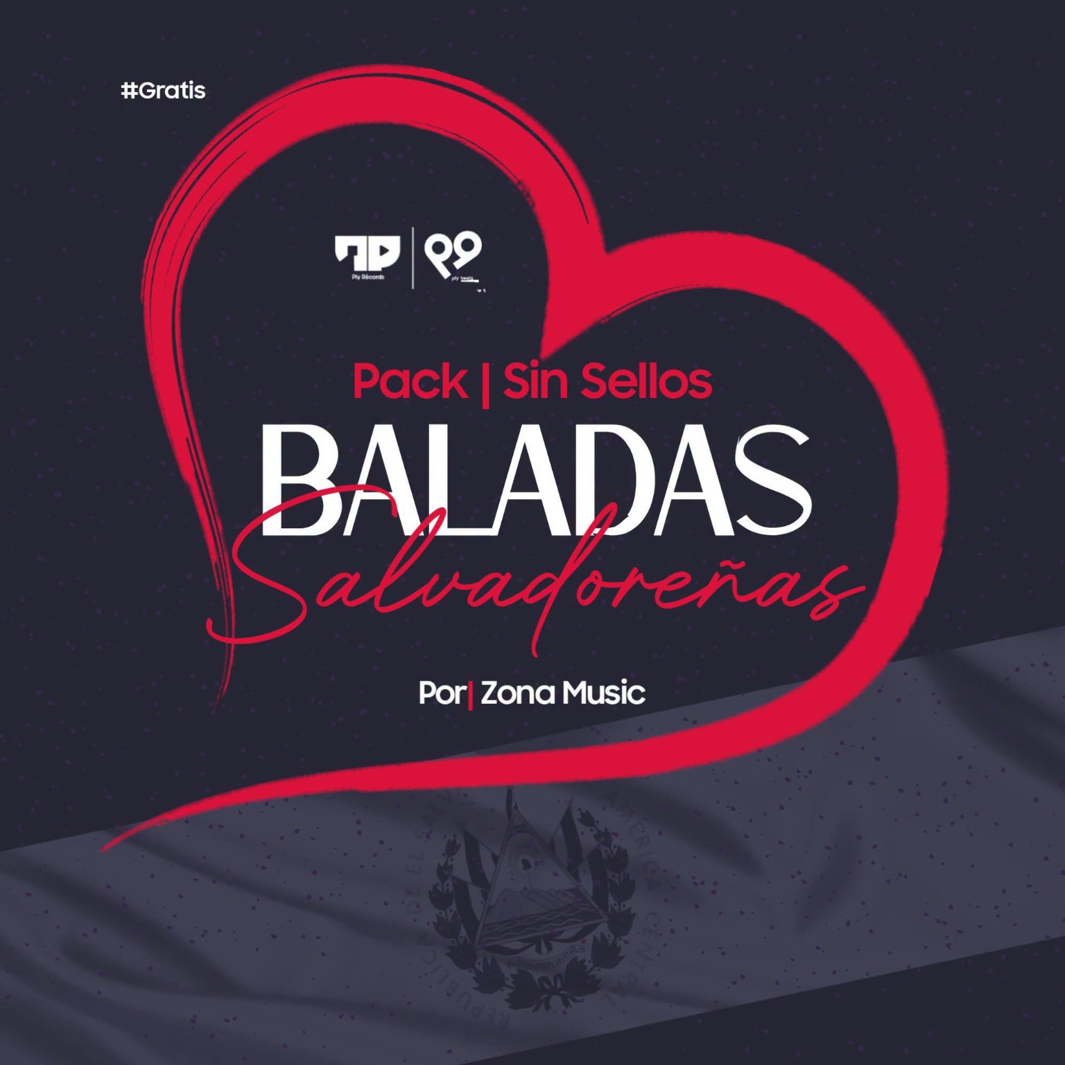 Pack Sin Sellos — Baladas Salvadoreñas — Por Zona Music