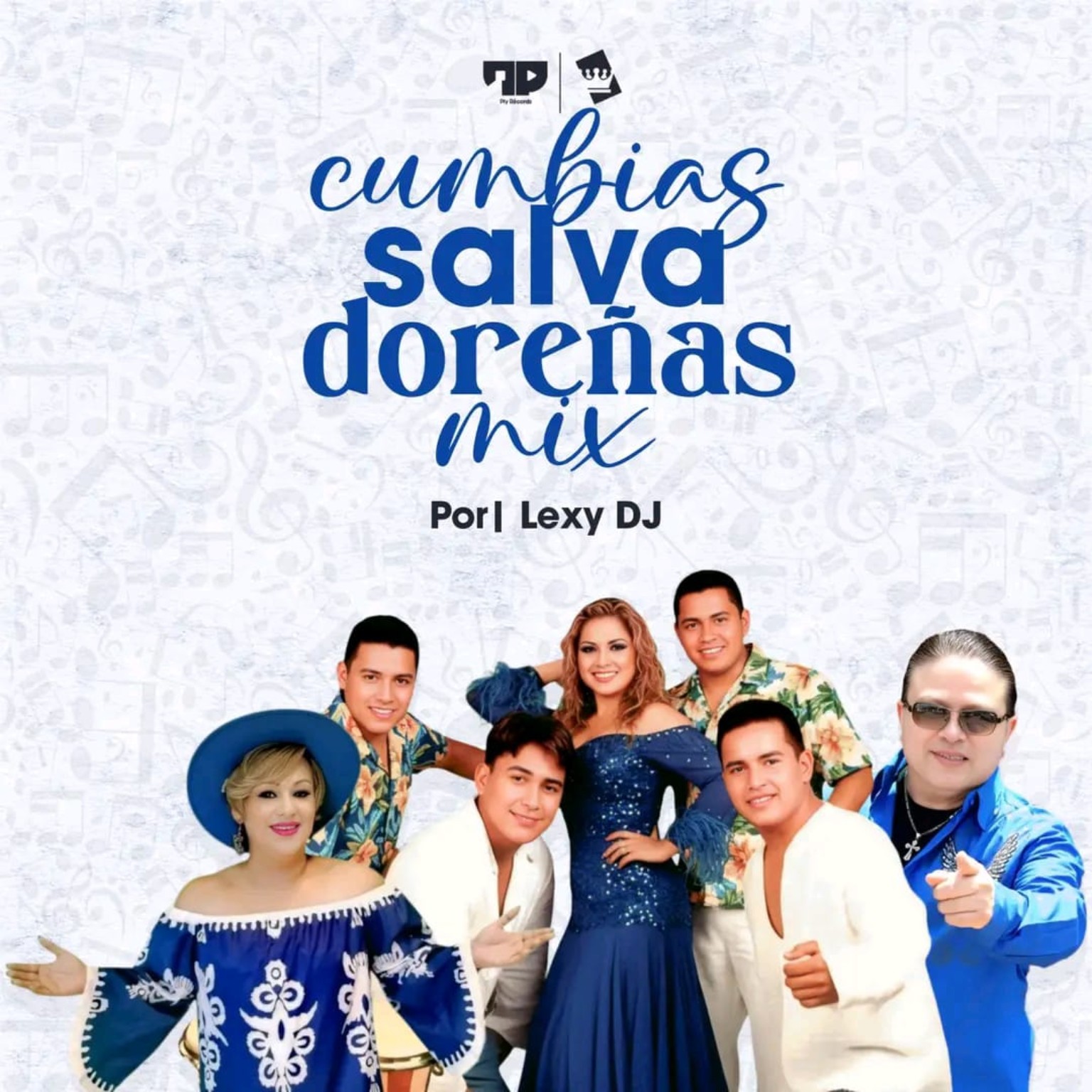 Cumbias Salvadoreñas Mix — Por Lexy DJ
