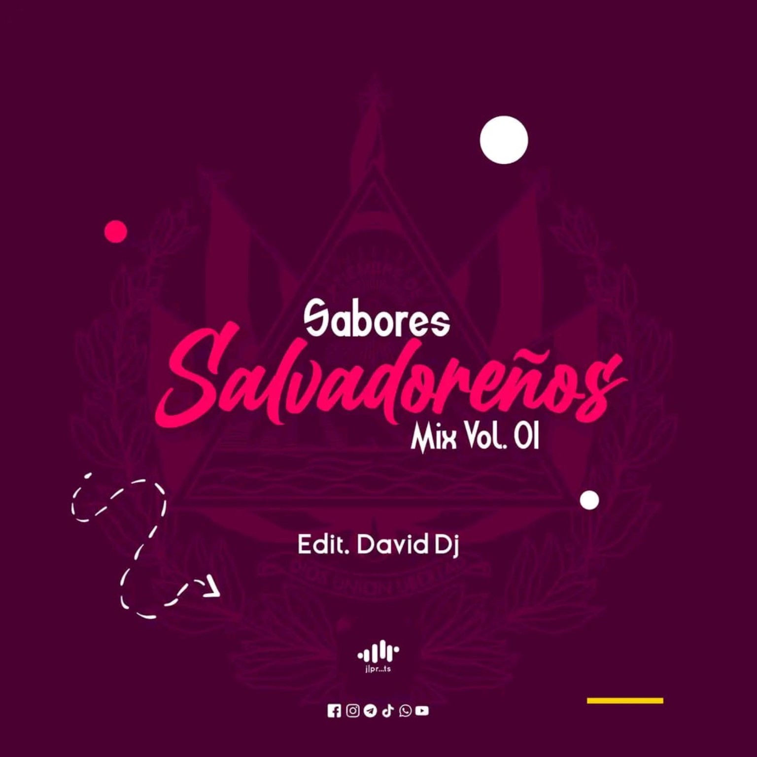 Sabores Salvadoreños Mix Vol. 01 — Edit. David DJ