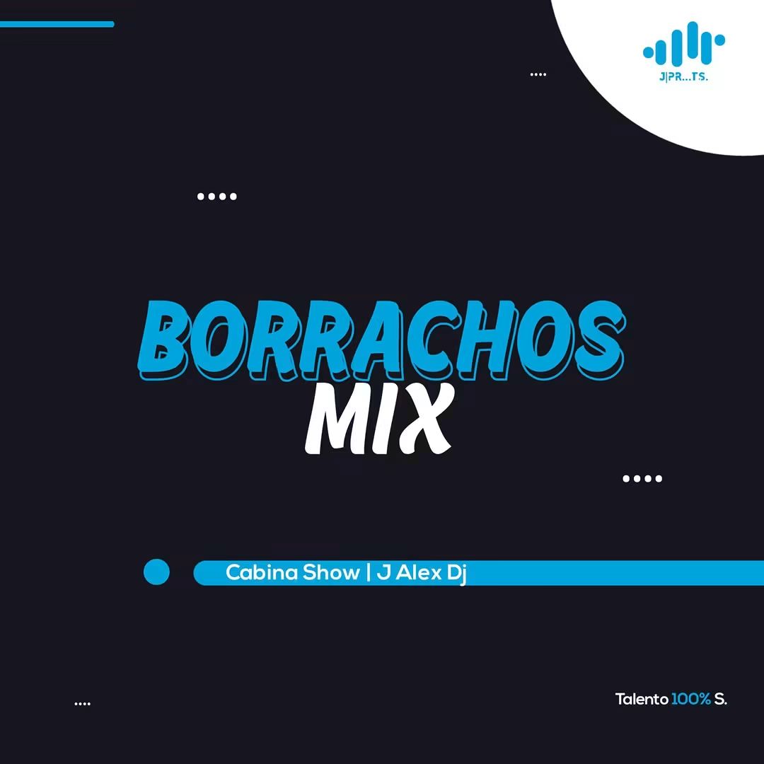 Borrachos Mix