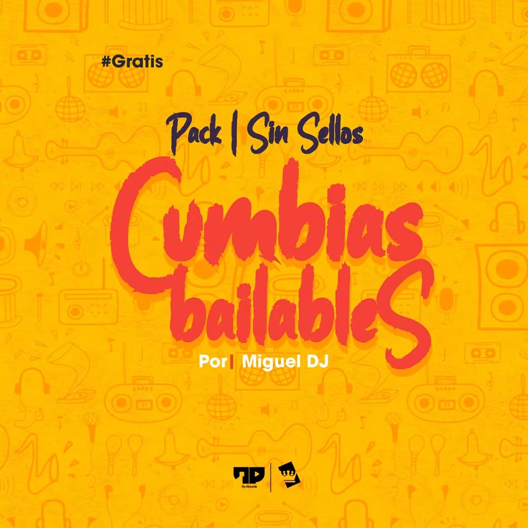 Pack Cumbias Bailables