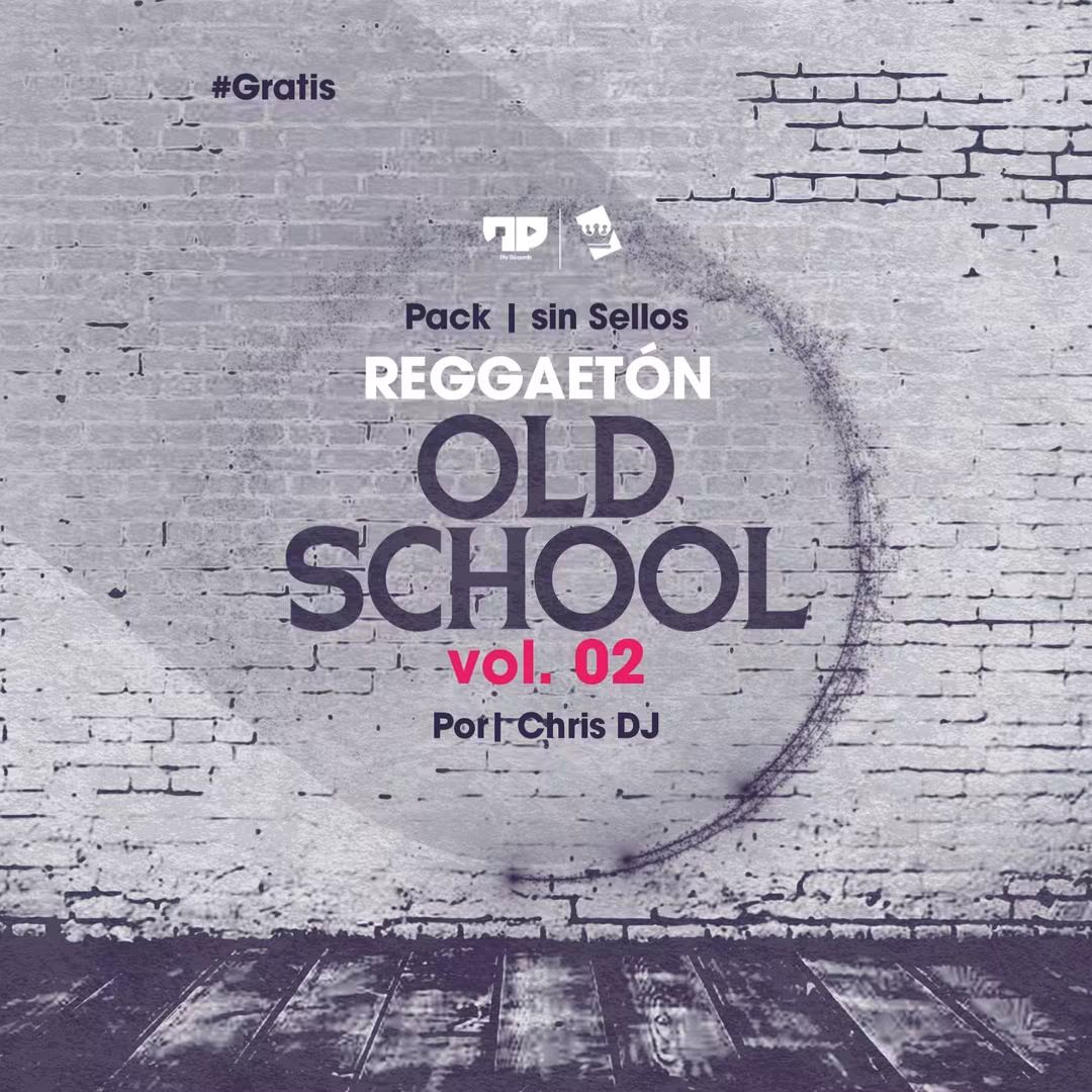 Pack Reggaetón Old School