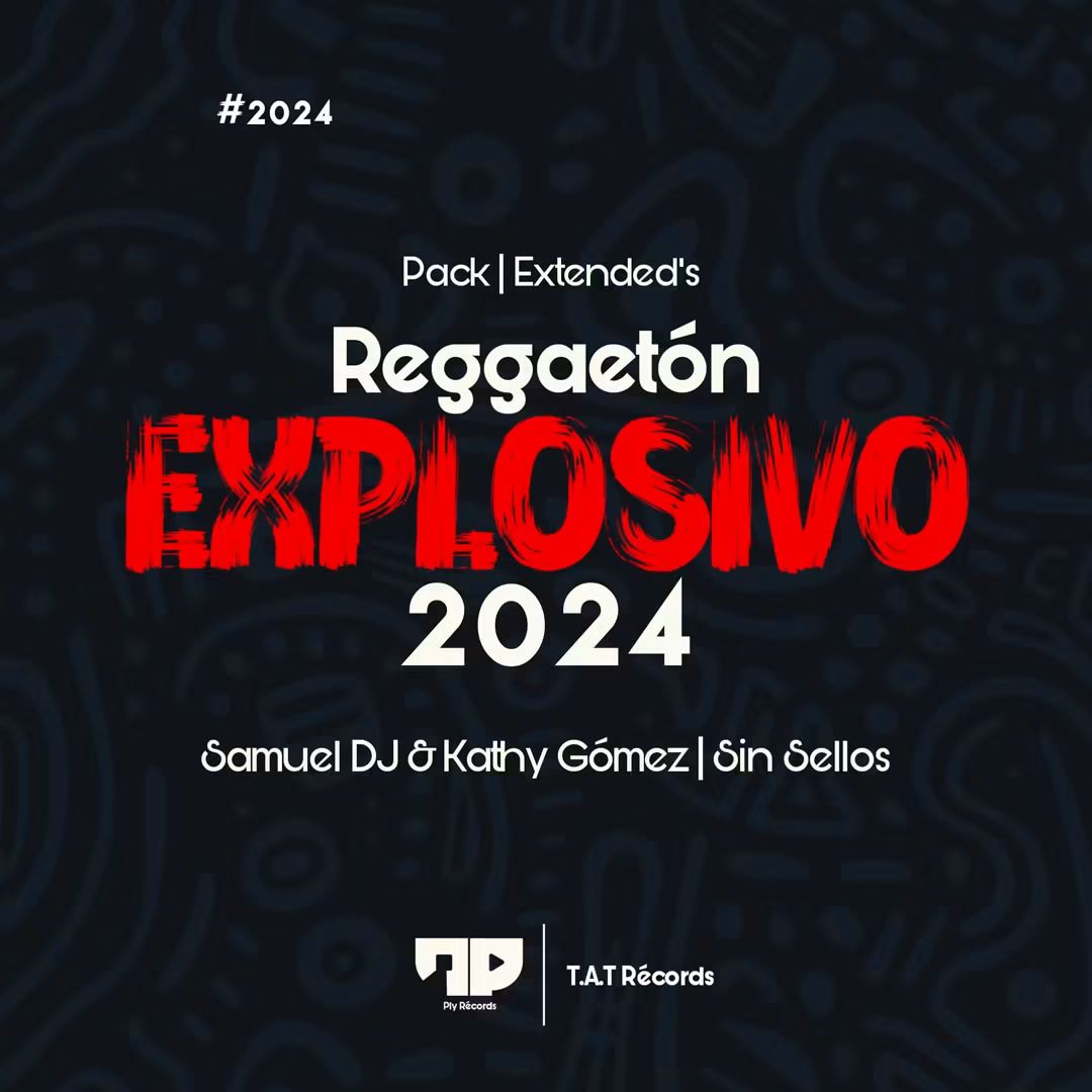 Pack Reggaetón Explosivo 2024